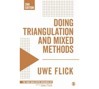 Doing Triangulation and Mixed Methods: 8 (Qualitative Research Kit)