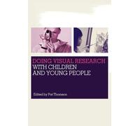 Doing Visual Research with Children and Young People