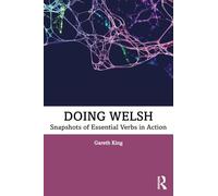 Doing Welsh: Snapshots of Essential Verbs in Action