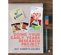 Doing Your Early Years Research Project: A Step by Step Guide