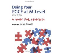 Doing Your PGCE at M-level by Keira Sewell (2012-04-13)