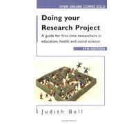 Doing Your Research Project: A Guide for First-Time Researchers in Education, Health and Social Science (4th Edition)