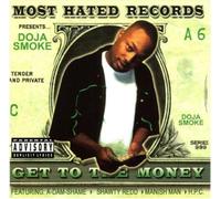 Doja Smoke - Get to the Money