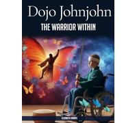Dojo JohnJohn: The Warrior Within