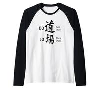 Dojo - Path Place Japanese Kanji Martial Arts Meaning Raglan Baseball Tee