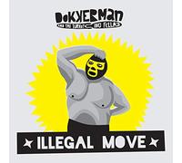 Dokkerman & the Turkeying Fellaz - Illegal Move [VINYL]