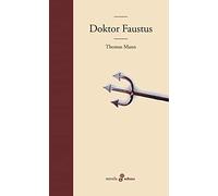 Doktor Faustus (Edhasa Literaria)