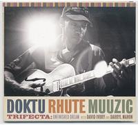Doktu Rhute Muuzic - Trifecta