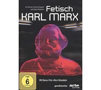 Dokumentation - Fetisch Karl Marx