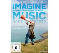 Imagine Waking Up Tomorrow and All Music Has Disappeared (OmU) (DVD)
