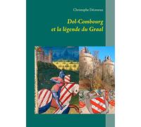 Dol-Combourg et la légende du Graal
