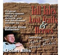 Dolan Ellis - Tall Tales Lost Trails & Heroe