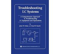 Dolan - Troubleshooting LC Systems A Comprehensive Approach to Troubl - P555z