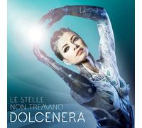 Dolcenera - The Stars Do Not Tremble