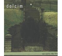 Dolcim - We Carry the Fire [VINYL]
