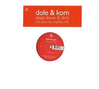 Dole & Kom - Deep Down and Dirty [12" VINYL]