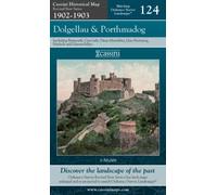 Dolgellau and Porthmadog: Sheet 124 (Cassini Revised New Series Historical Map)