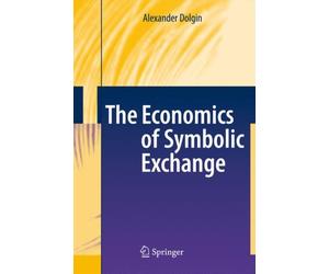 Dolgin - Economics of Symbolic Exchange - New hardback or cased book - - X555z