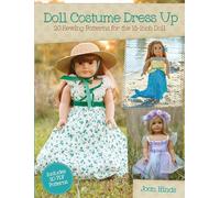 Doll Costume Dress Up: 20 Sewing Patterns for the 18-inch Doll
