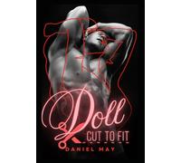 Doll: Cut To Fit: A Dark MM Feminization Story: 5