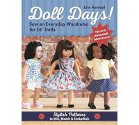 Doll Days!: Sew an Everyday Wardrobe for 18" Dolls