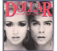 Dollar - Give Me Back My Heart - Dollar 7" 45