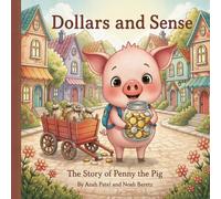 Dollars and Sense: The Story of Penny the Pig