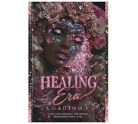 Dollcore Chaos Art: Healing Era Loading: A Guided Self-Love & Affirmation Journal for Women