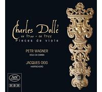 DOLLE/WAGNER/OGG - Charles Dollé: Works for Viol