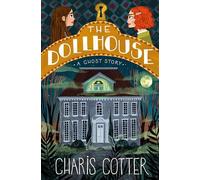 Dollhouse: A Ghost Story, The