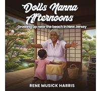 Dolls Nanna Afternoons: Growing Up Near The Beach In New Jersey