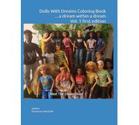 Dolls With Dreams Coloring Book: Meet the dreamers