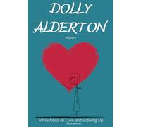 Dolly Alderton Biography: Reflections on Love and Growing Up
