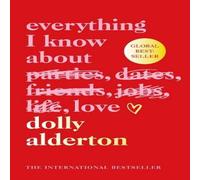 Dolly Alderton Everything I Know About Love Hardback Book Dolly Alderton Multicolor