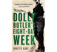 Dolly Butler's Eight-Day Week