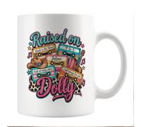 Dolly Mug - Raised On Dolly, Country Music Fan Mug, Songs, Secret Santa Gift