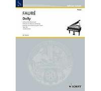 Dolly op. 56 piano (4 hands) Gabriel Fauré Schott Music