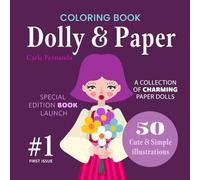 Dolly & Paper: 50 Charming Dolls: Relaxing Coloring Book