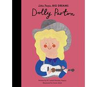 Dolly Parton (28): Volume 28 (Little People, BIG DREAMS)