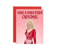 Dolly Parton Christmas Card - Have a Holly Dolly Christmas - Hilarious Pop Culture Greetings Card for Friends, Family & Party People - Unique Blank A6 Christmas Card