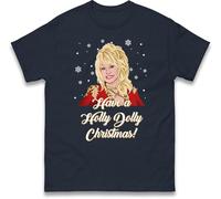 Dolly Parton Christmas T Shirt, Have a Holly Dolly Christmas Tee Top, Xmas Festive Gift T Shirt