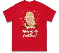 Dolly Parton Christmas T Shirt, Have a Holly Dolly Christmas Tee Top, Xmas Festive Gift T Shirt Red