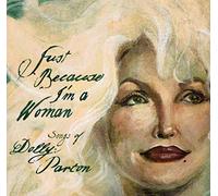 Dolly Parton - Just Because I'm A Woman