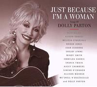 Dolly Parton - Just Because I'm a Woman - The Songs of Dolly Parton