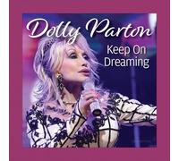 Dolly Parton Keep On Dreaming (Thinking of You)