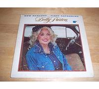 DOLLY PARTON - New Harvest... First Gathering