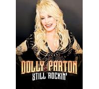 Dolly Parton: Still Rockin'