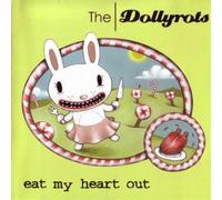 Dollyrots - Eat My Heart Out