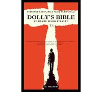 DOLLY'S BIBLE: Le monde selon Stanley