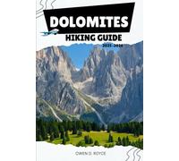 Dolomites: Discover Scenic Routes, Practical Tips, and Insider Advice for Unforgettable Adventures in Italy’s Alpine Wonderland.: 4 (Wander & Trek: The Ultimate Hiking Guide Series)
